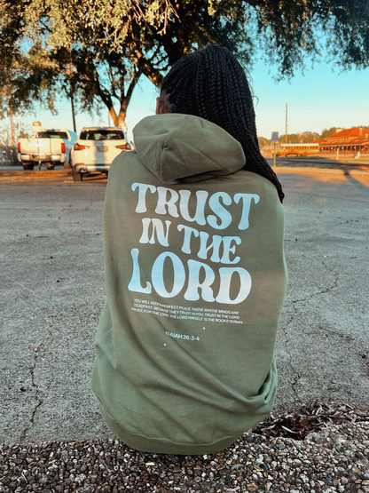 Trust in the Lord Hoodie Military Green