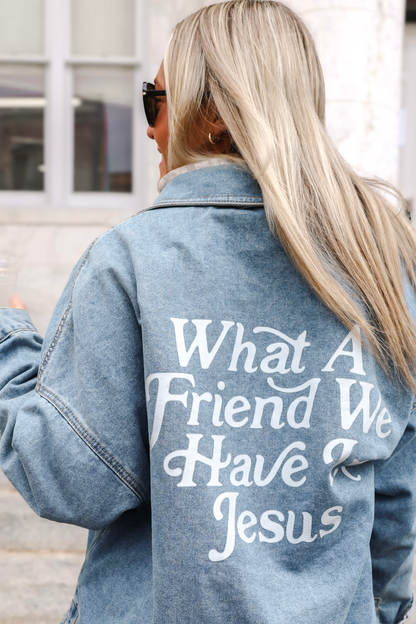 Friend in Jesus Jean Jacket